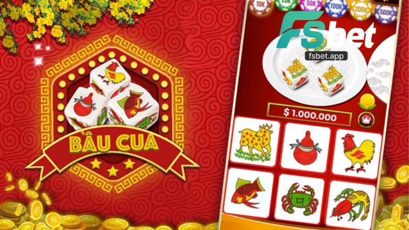 Bầu Cua Fsbet - Trải Nghiệm Game Live Casino Đổi Thưởng
