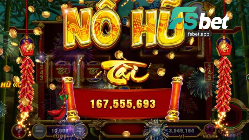 Cung Hỷ Phát Tài Fsbet - Hướng Dẫn Tham Gia Chơi Nổ Hũ