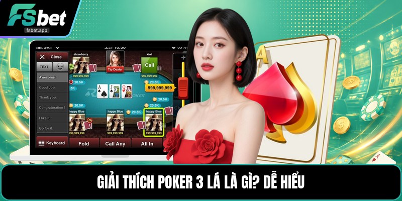 Poker 3 Lá Là Gì? - Luật Chơi Và Cách So Bài Chuẩn