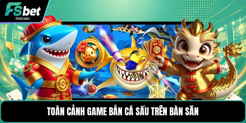 Game Bắn Cá Sấu - Trải Nghiệm Săn Thưởng Đại Dương