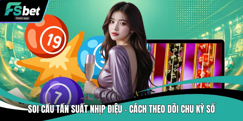 Lô Đề Fsbet - Sân Chơi Đặt Cược Con Số May Mắn Uy Tín